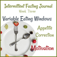 Week 3: Intermittent Fasting Journal