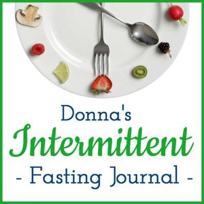 Donnas Intermittent Fasting Journal