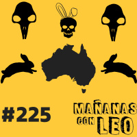 #225 Conejos la plaga de 3 siglos que azota a Australia.