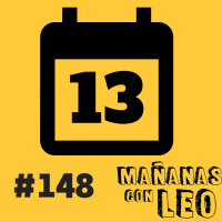 #148 Martes 13 o Viernes 13 o Viernes 17, Supersticiones Ridículas!