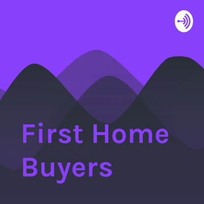 First Home Buyers