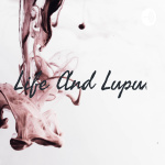Life And Lupus