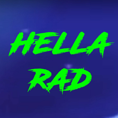 Hella Rad