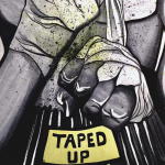 Taped Up