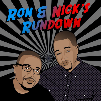 Ron And Nicks Rundown Podcast