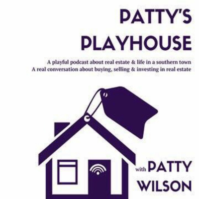 Pattys Playhouse Real Estate  Life Come To Play