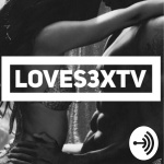 Loves3xtv