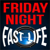 Friday Night Fast Life: Episode #2