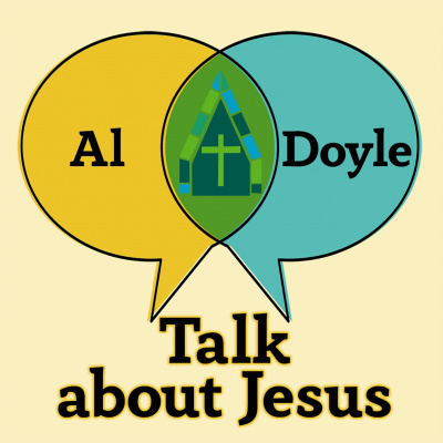 Al + Doyle Talk About Jesus