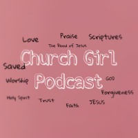 Church Girl Podcast (Trailer)