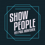 Show People With Paul Wontorek