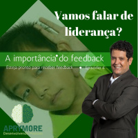 Liderança - Feedback - Esteja Pronto Para Receber Feedback
