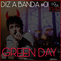 DIZ A BANDA #01 - GREEN DAY