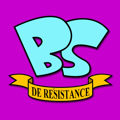 Bs De Résistance - A Fever Dream Of The Trump Years
