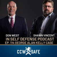 In Self-Defense Podcast 114: The George Alan Kelly Case