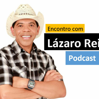 Encontro Com Lázaro Reis