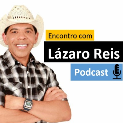 Encontro Com Lázaro Reis