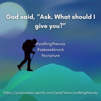 Walking the Way 10th April 2024 - Ask, seek, knock...