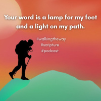 Walking the Way 22nd July 2025 - Lamp to my feet