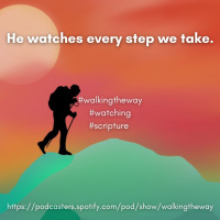 Walking the Way 16th January 2025 - Every step you take