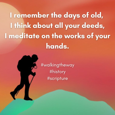 Walking The Way: A Daily Prayer Walk