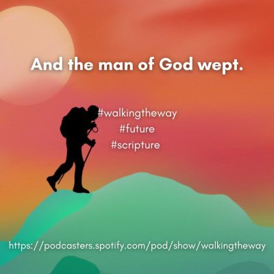 Walking The Way: A Daily Prayer Walk