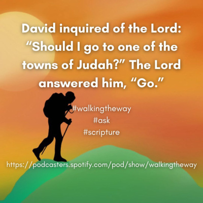 Walking The Way: A Daily Prayer Walk