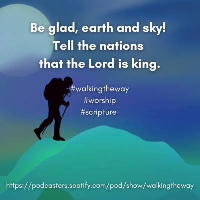 Walking The Way: A Daily Prayer Walk