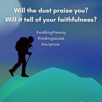 Walking The Way: A Daily Prayer Walk
