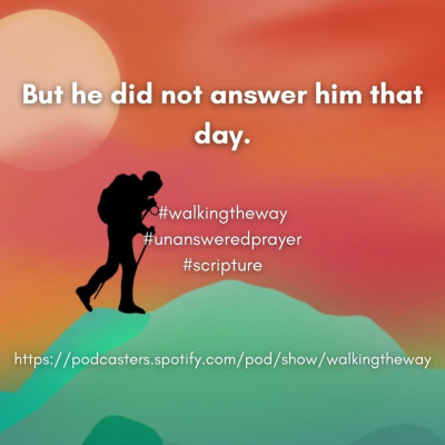 Walking The Way: A Daily Prayer Walk