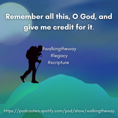 Walking The Way: A Daily Prayer Walk