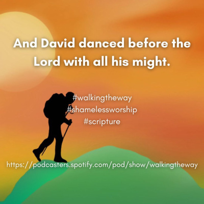 Walking The Way: A Daily Prayer Walk