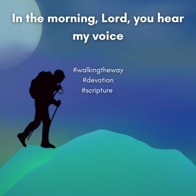 Walking The Way: A Daily Prayer Walk