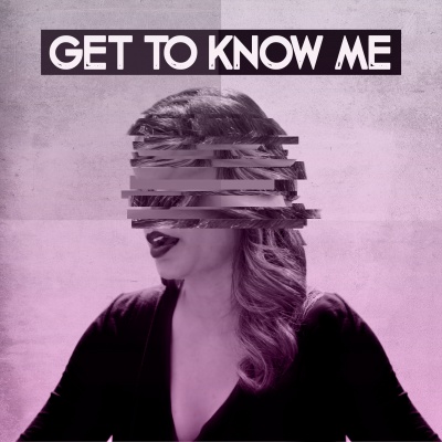 Get To Know Me