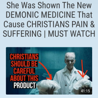 She Was Shown The New DEMONIC MEDICINE That Cause CHRISTIANS PAIN amp SUFFERING | MUST WATCH