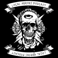 Local Heroes Podcast - John Witzig - Podcast 13