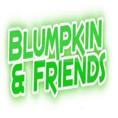 Blumpkin  Friends