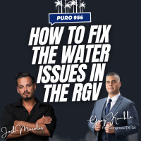 Fixing the Future of the RGV: Water, Health amp Innovation in South Texas with Gregory Kunkle Jr.