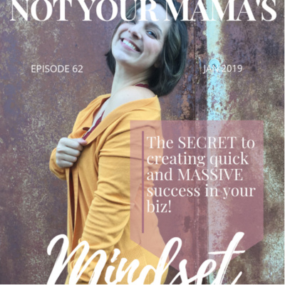 Not Your Mamas Mindset