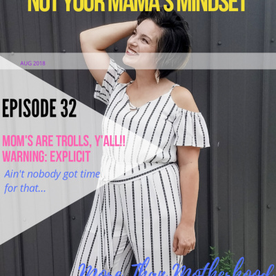 Not Your Mamas Mindset