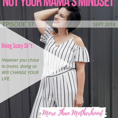 Not Your Mamas Mindset