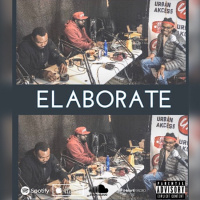 ELABORATE with Steve N. Clair ep 1