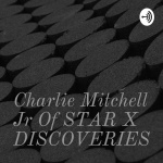 Charlie Mitchell Jr Of Star X Discoveries