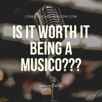 IS IT WORTH IT BEING A MUSICO???