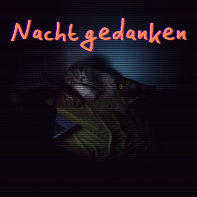 Nachtgedanken