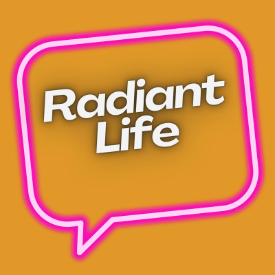 Radiant Life