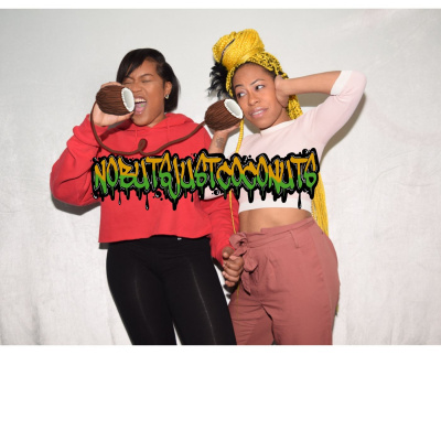 Nobutsjustcoconuts Podcast