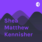 Shea Matthew Kennisher