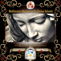 Madre e Regina della Volontà Divina