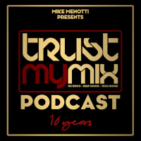 Trust My Mix 165 Let Me Be Yours